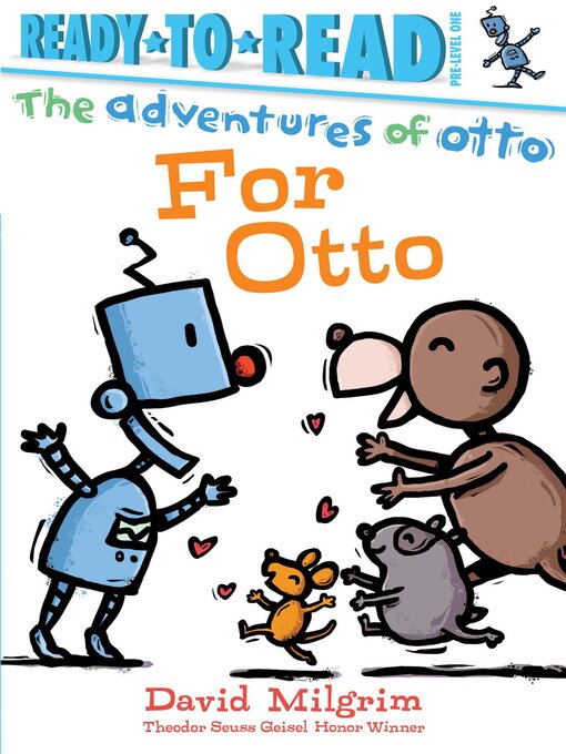 Title details for For Otto: Ready-to-Read Pre-Level 1 by David Milgrim - Available